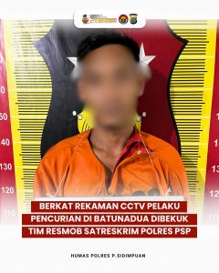 Berkat Rekaman CCTV pelaku pencurian di Batunadua dibekuk tim Walet satreskrim Polres PSP